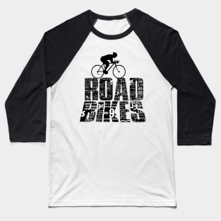 ROAD BIKE Baseball T-Shirt